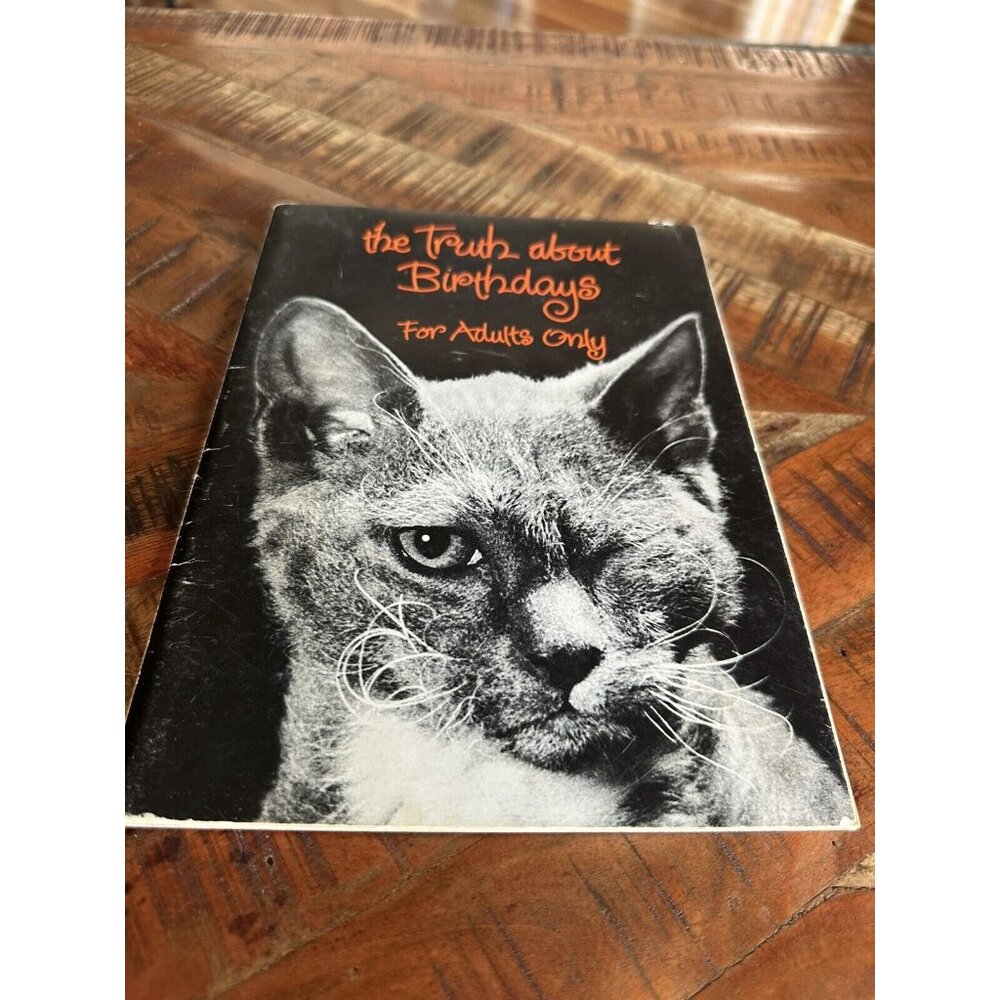 truth about birthdays for adults Only dean walley Rare Book 1984